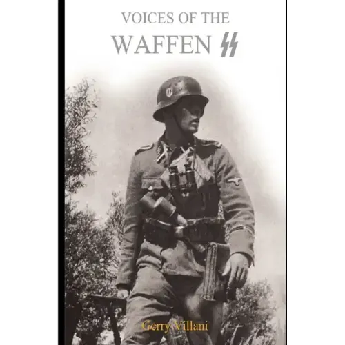 Voices of the Waffen SS