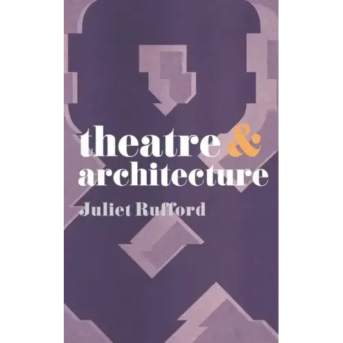 Theatre and Architecture