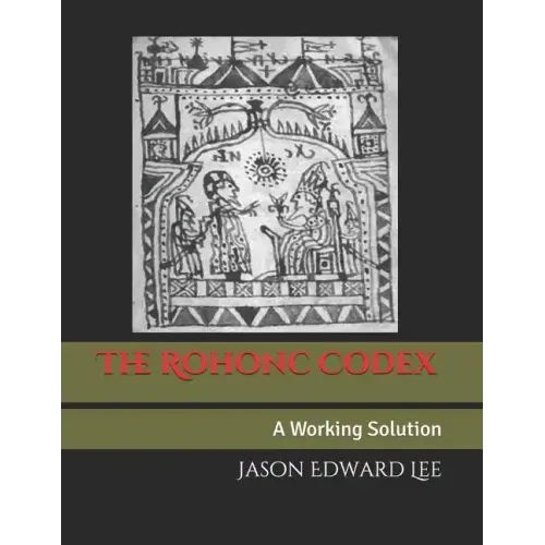 The Rohonc Codex: A Working Solution
