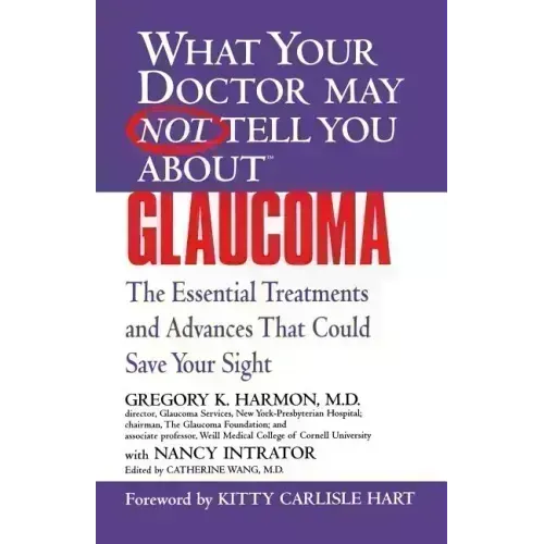 Glaucoma: The Essential Treatments and Advances That Could Save Your Sight