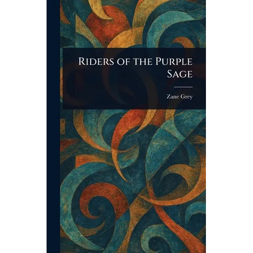 Riders of the Purple Sage
