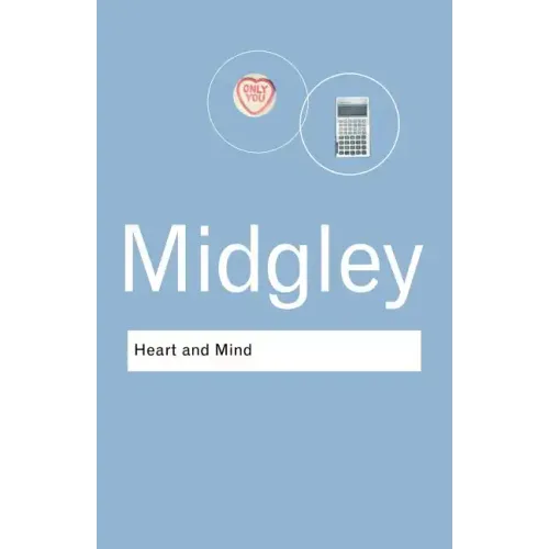 Heart and Mind: The Varieties of Moral Experience