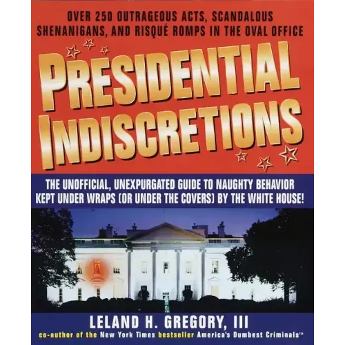 Presidential Indiscretions