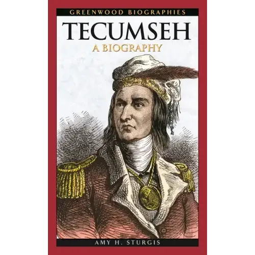 Tecumseh: A Biography