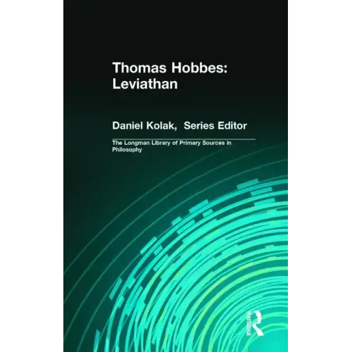 Thomas Hobbes: Leviathan (Longman Library of Primary Sources in Philosophy)