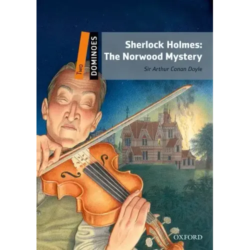 Dominoes, New Edition: Level 2: 700-Word Vocabularysherlock Holmes: The Norwood Mystery