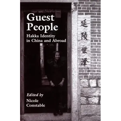 Guest People: Hakka Identity in China and Abroad