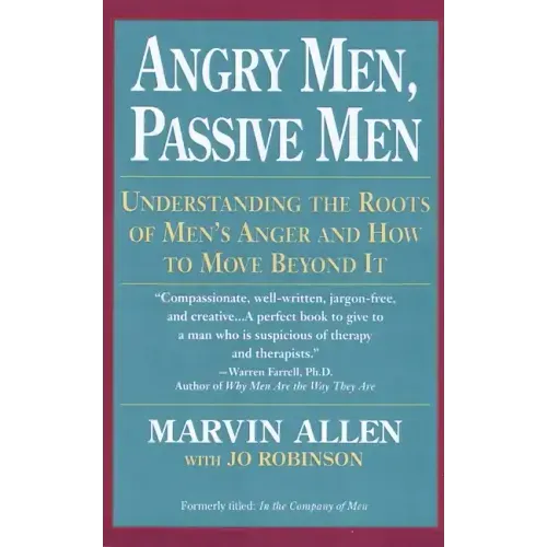 Angry Men, Passive Men