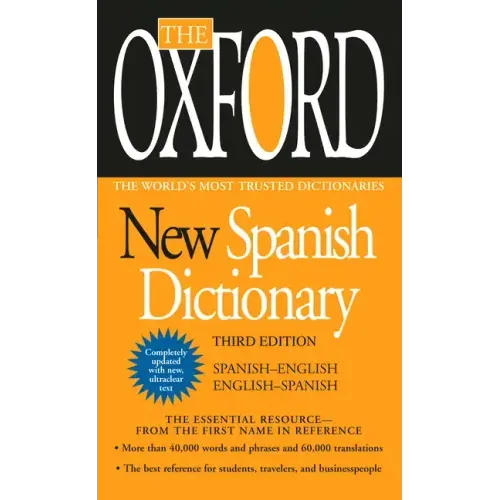 The Oxford New Spanish Dictionary: Third Edition