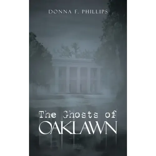 The Ghosts of Oaklawn