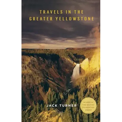 Travels in the Greater Yellowstone