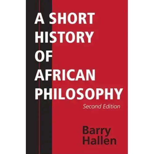 A Short History of African Philosophy, Second Edition