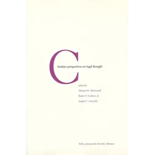 Christian Perspectives on Legal Thought