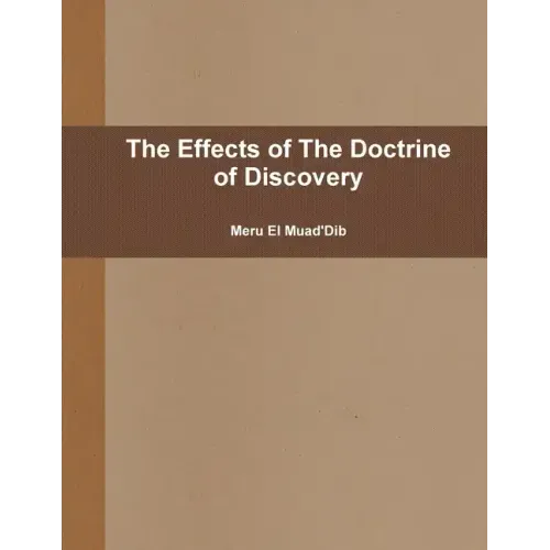 The Effects of The Doctrine of Discovery