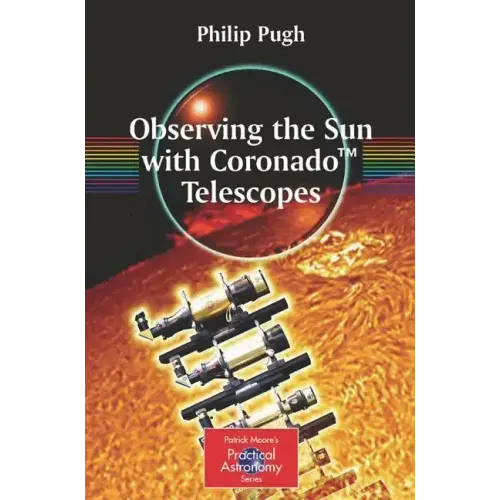 Observing the Sun with Coronado(tm) Telescopes