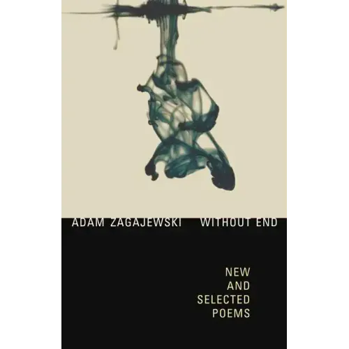 Without End: New and Selected Poems