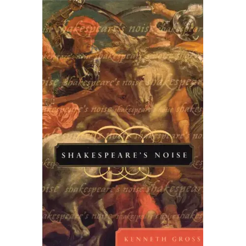 Shakespeare's Noise