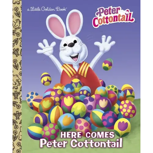 Here Comes Peter Cottontail Little Golden Book (Peter Cottontail): A Bunny Book for Kids