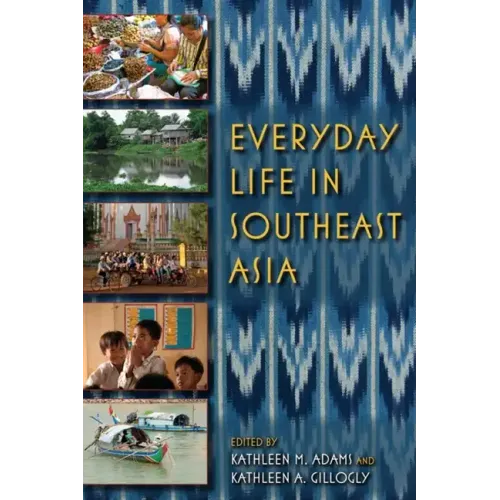 Everyday Life in Southeast Asia