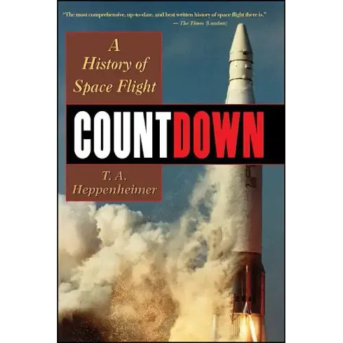 Countdown: A History of Space Flight