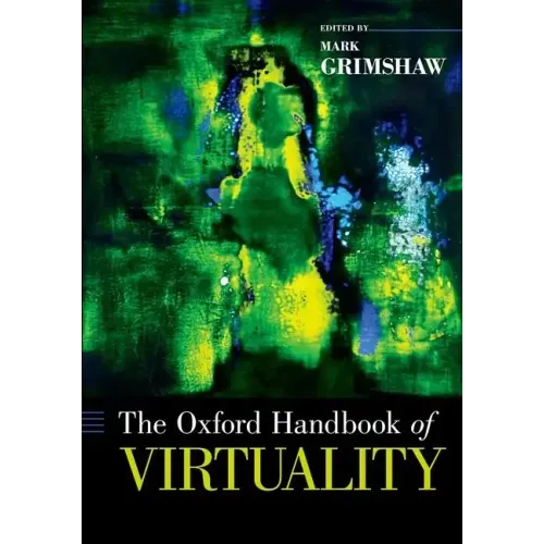Oxford Handbook of Virtuality