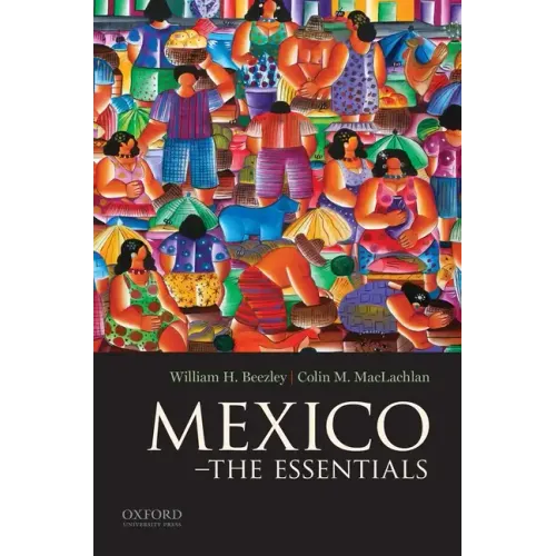 Mexico: The Essentials