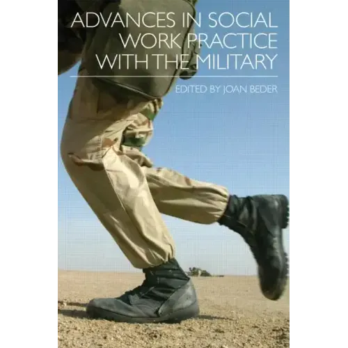 Advances in Social Work Practice with the Military