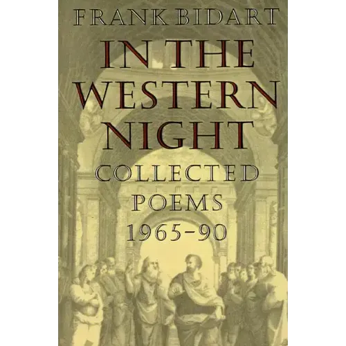 In the Western Night: Collected Poems 1965-90