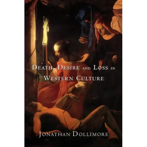 Death, Desire and Loss in Western Culture