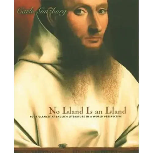 No Island Is an Island: Four Glances at English Literature in a World Perspective