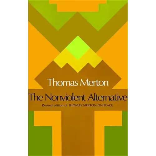 The Nonviolent Alternative