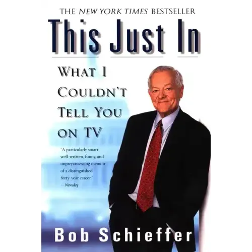This Just in: What I Couldn't Tell You on TV