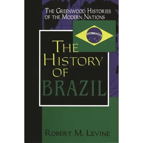 The Hisory of Brazil