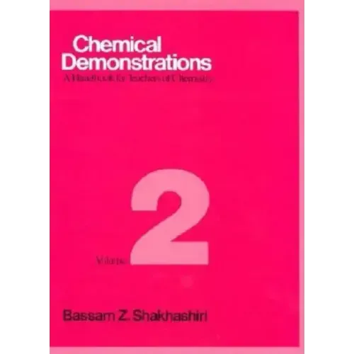 Chemical Demonstrations, Volume 2: A Handbook for Teachers of Chemistry