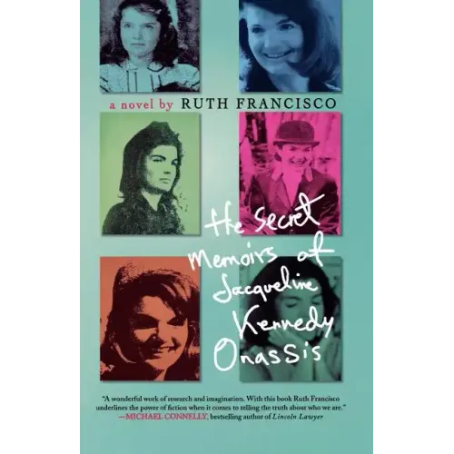 The Secret Memoirs of Jacqueline Kennedy Onassis