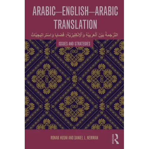 Arabic-English-Arabic Translation: Issues and Strategies