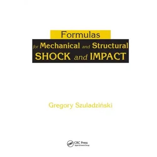 Formulas for Mechanical and Structural Shock and Impact