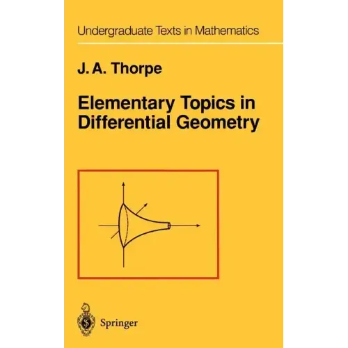 Elementary Topics in Differential Geometry