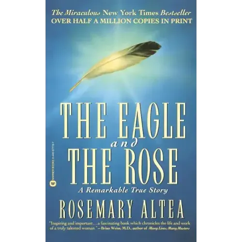The Eagle and the Rose: A Remarkable True Story