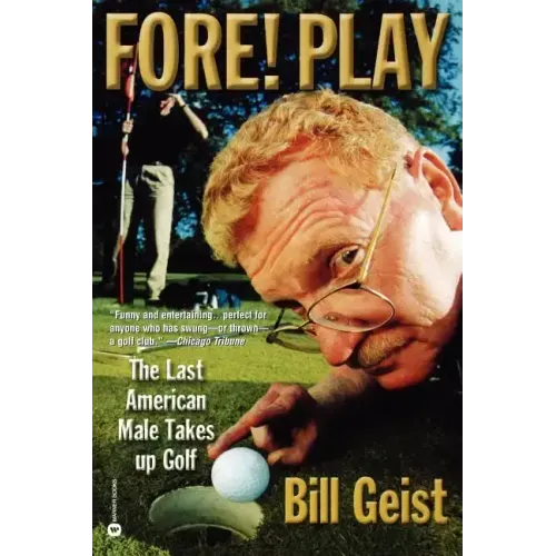 Fore! Play: The Last American Male Takes Up Golf
