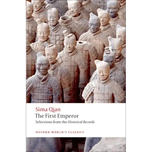 The First Emperor: Selections from the Historical Records