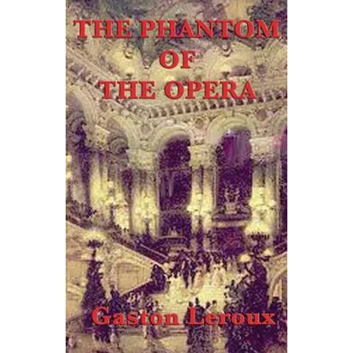 The Phantom of the Opera