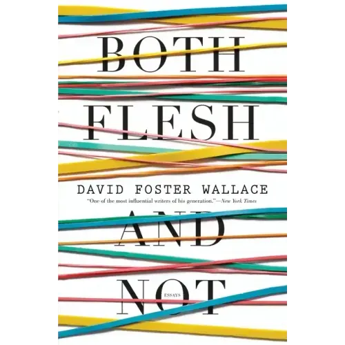Both Flesh and Not