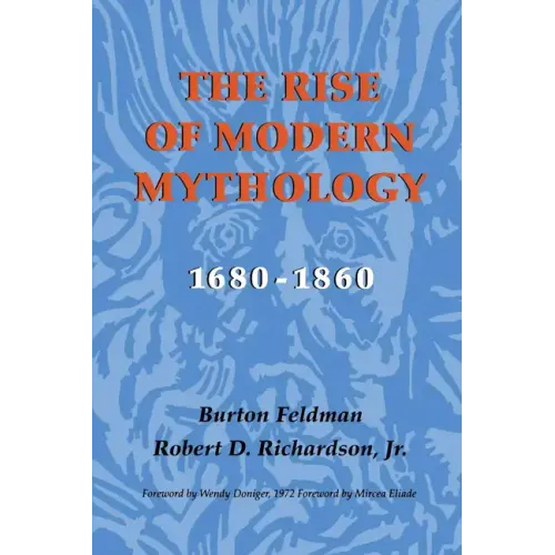 The Rise of Modern Mythology, 1680-1860