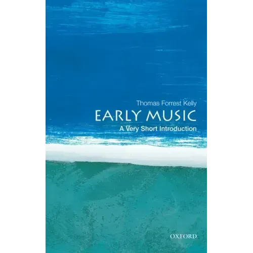 Early Music: A Very Short Introduction