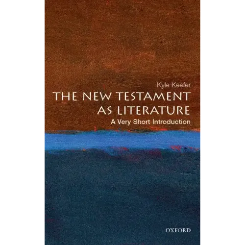The New Testament as Literature: A Very Short Introduction
