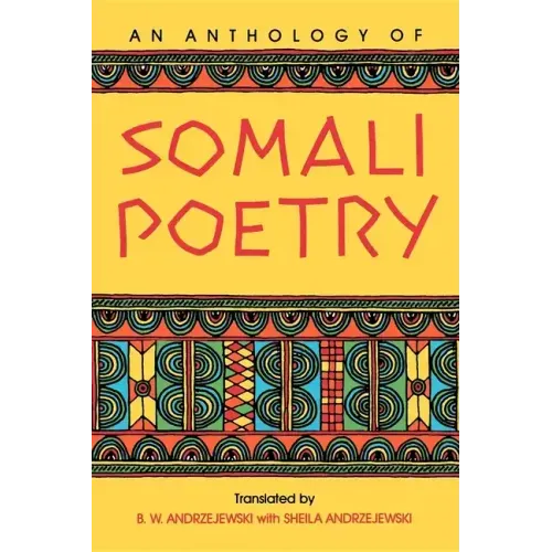 An Anthology of Somali Poetry