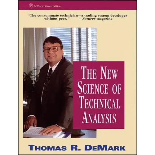 The New Science of Technical Analysis