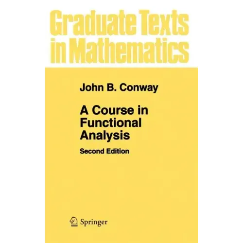 A Course in Functional Analysis