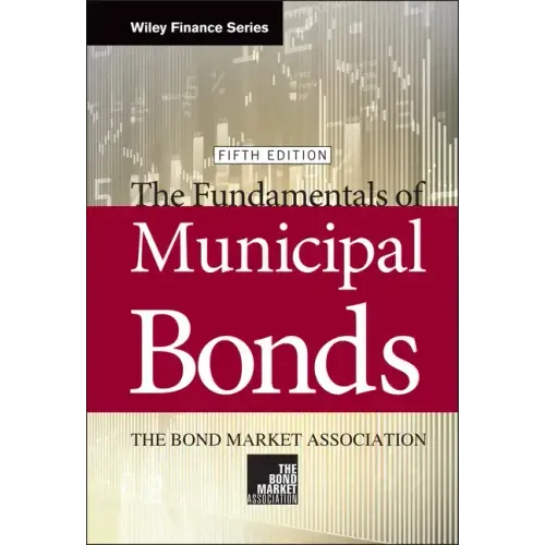 The Fundamentals of Municipal Bonds